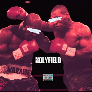 Holyfield (Explicit)
