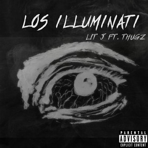 Los Illuminati (Explicit)