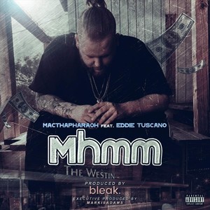 Mhmm(feat. Eddie Tuscano) (Explicit)