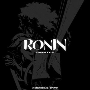 Ronin freestyle (feat. 6mon) [Explicit]