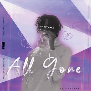 All Gone (Explicit)