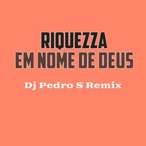 Em Nome De Deus (Dj Pedro S Extended Mix)