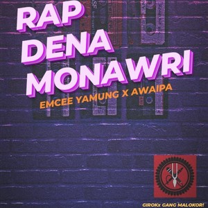 Rap Dena Monawri (Explicit)
