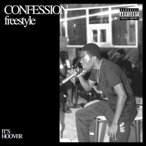 Confession Freestyle (Explicit)
