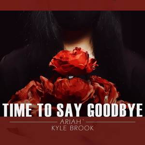 Time to Say Goodbye (from "RWBY")