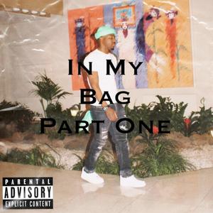 In My Bag mixtape, Pt. 1 (Explicit)