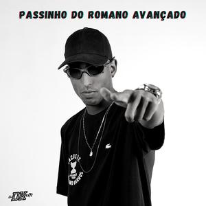 Passinho Do Romano Avançado (Explicit)