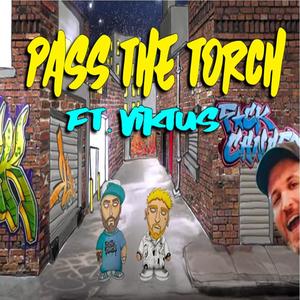 Passing The Torch (Explicit)