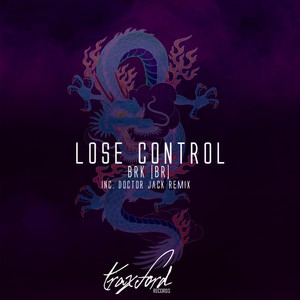 Lose Control (Original Mix)