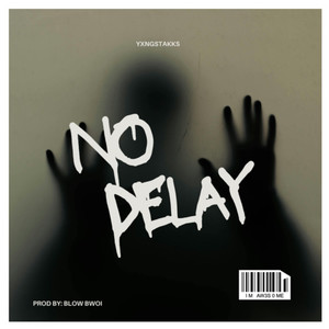 No Delay (Explicit)