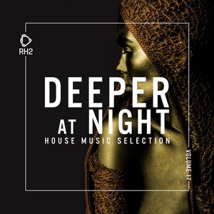 Deeper at Night, Vol. 17