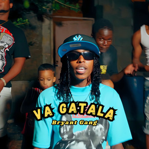 Va Gatala (Explicit)