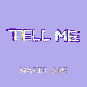 Tell Me