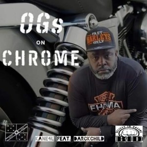 OG's On Chrome (feat. Darck Child)