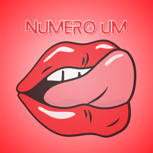 Numero Um (Explicit)