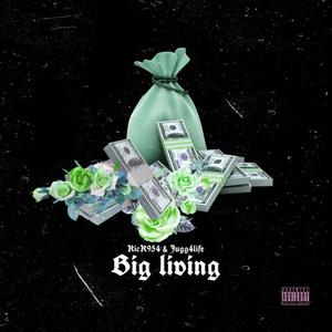 Big Living (Explicit)