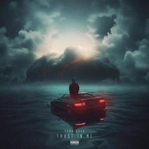 Trust In Me (Explicit)