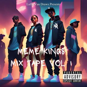 Meme Kings Volume 1 (Explicit)