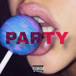 Party (Explicit)