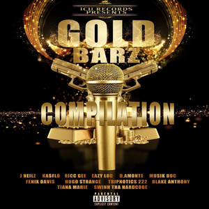 Gold Barz Compilation (Explicit)