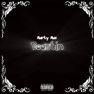 Boastin (Explicit)