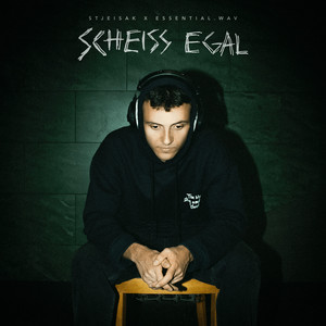 Scheiss Egal (Explicit)