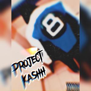 Project Kashh (Explicit)