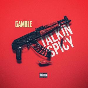 Talkin Spicy (Explicit)