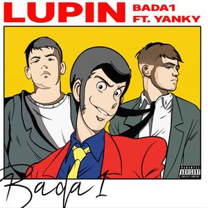 Lupin (feat. Yanky) [Explicit]