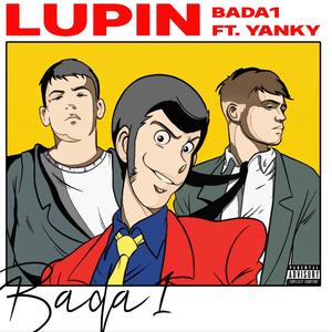 Lupin (feat. Yanky) (Explicit)