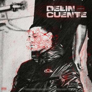 Delincuente (Explicit)