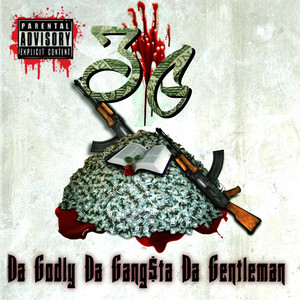 3G: Da Godly, Da Gang$ta & Da Gentleman (Explicit)