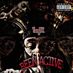 Been Active (Explicit)