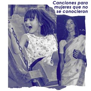 Canciones para mujeres que no se conocieron