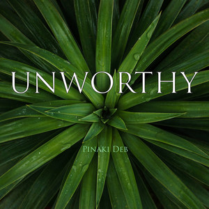 Unworthy (Explicit)