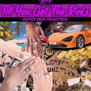 Till You Get the Ring (Explicit)