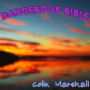 Dangerous Bible