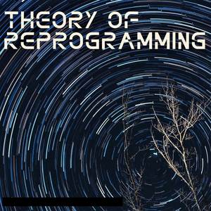 Theory of Reprogramming