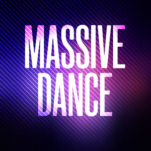 Massive Dance (Explicit)