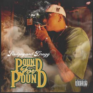 Pound For Pound (Explicit)