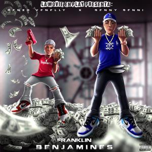 Franklin Benjamines (feat. Benny Benni) [Explicit]