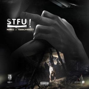 STFU (Explicit)