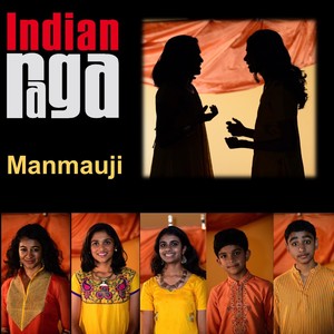 Manmauji (IndianRaga) [feat. Bollyx]