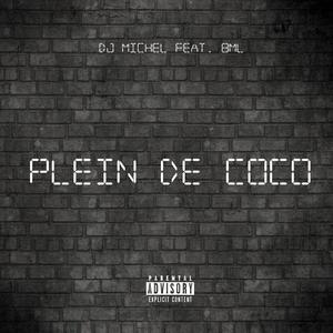 Plein de coco (feat. Bml69) (Explicit)