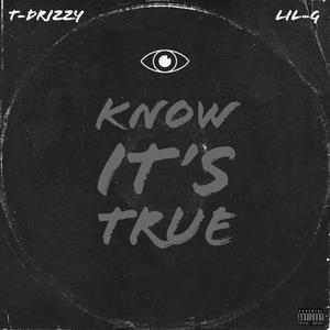 Know It's True (Explicit)