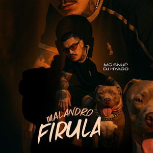 Malandro Firula (Explicit)