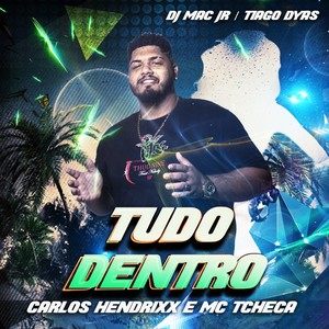 Tudo Dentro (Explicit)