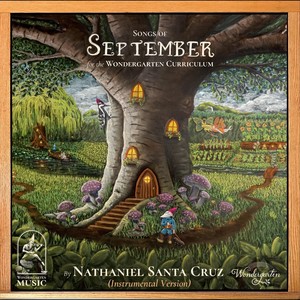 Songs of September: for the Wondergarten Curriculum (Instrumental)