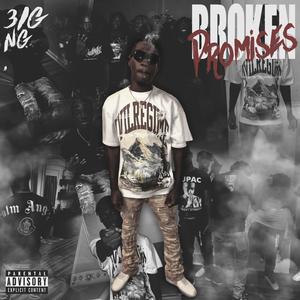 Broken Promises (Explicit)