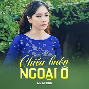 Chiều Buồn Ngoại Ô